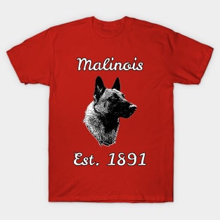 Malinois - Est. 1891 T-Shirt